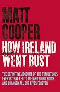 E-Book (epub) How Ireland Really Went Bust von Matt Cooper