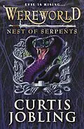 E-Book (epub) Wereworld: Nest of Serpents (Book 4) von Curtis Jobling