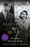 E-Book (epub) Elizabeth the Queen von Sally Bedell Smith
