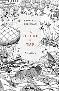 E-Book (epub) Future of War von Lawrence Freedman