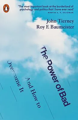 E-Book (epub) Power of Bad von John Tierney, Roy F. Baumeister