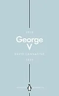 E-Book (epub) George V (Penguin Monarchs) von David Cannadine