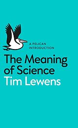 E-Book (epub) Meaning of Science von Tim Lewens