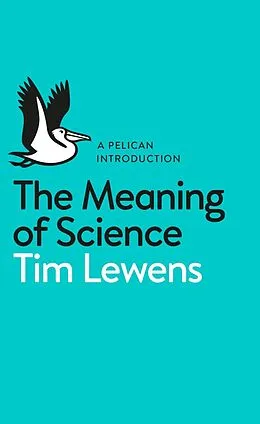 E-Book (epub) Meaning of Science von Tim Lewens
