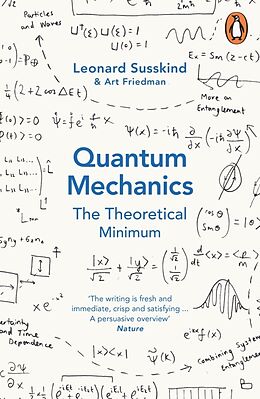 Couverture cartonnée Quantum Mechanics: The Theoretical Minimum de Leonard Susskind, Art Friedman