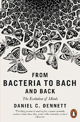 Couverture cartonnée From Bacteria to Bach and Back de Daniel C Dennett