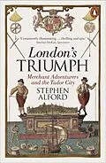 E-Book (epub) London's Triumph von Stephen Alford