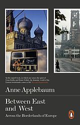 Kartonierter Einband Between East and West von Anne Applebaum