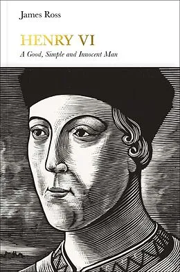 E-Book (epub) Henry VI (Penguin Monarchs) von James Ross
