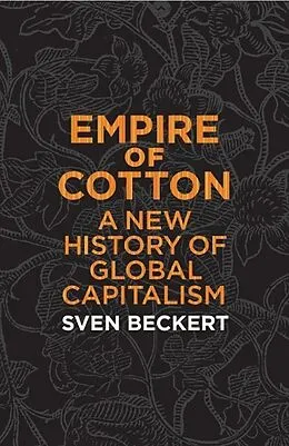 E-Book (epub) Empire of Cotton von Sven Beckert
