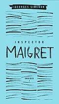 E-Book (epub) Inspector Maigret Omnibus 1 von Georges Simenon