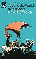 E-Book (epub) Around the World in 80 Books von David Damrosch
