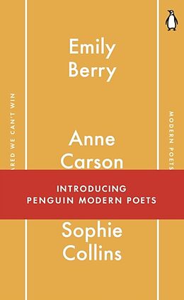 Kartonierter Einband Penguin Modern Poets 1 von Emily Berry, Anne Carson, Sophie Collins