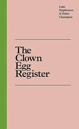 E-Book (epub) Clown Egg Register von Luke Stephenson, Helen Champion