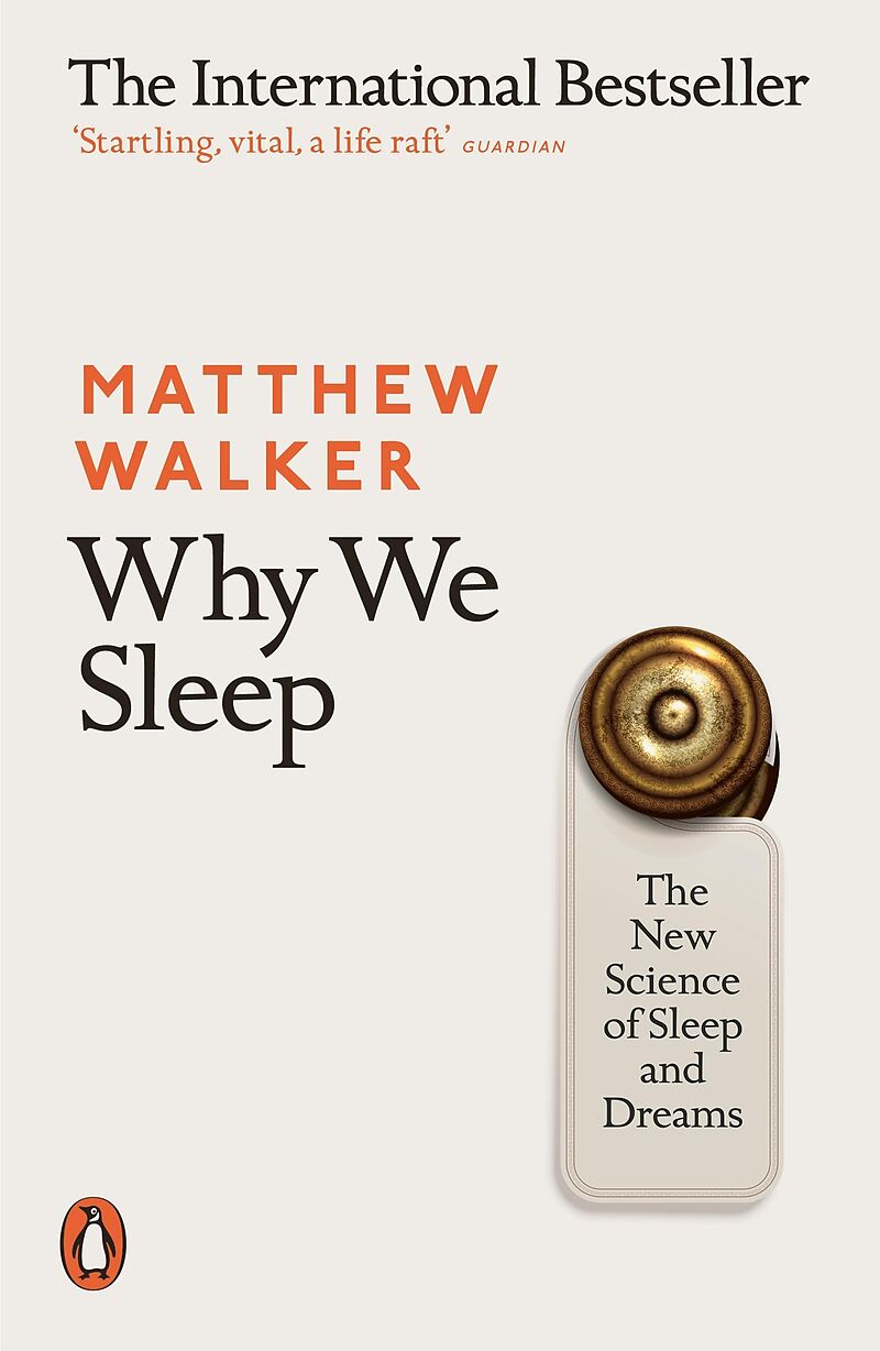 Why We Sleep Matthew Walker Englische EBooks Ex Libris