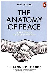 Kartonierter Einband The Anatomy of Peace von The Arbinger Institute