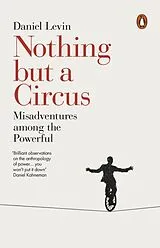 Broschiert Nothing but a Circus von Daniel Levin