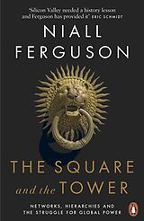 Kartonierter Einband The Square and the Tower von Niall Ferguson
