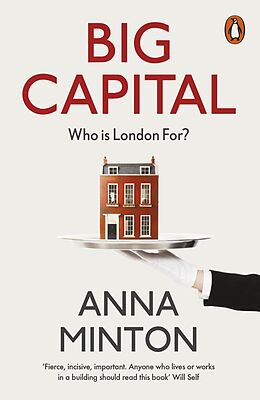 E-Book (epub) Big Capital von Anna Minton