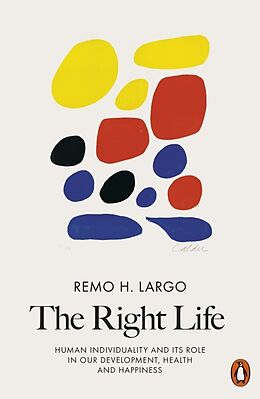 Kartonierter Einband The Right Life von Remo H. Largo
