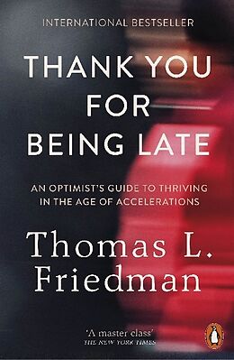 Couverture cartonnée Thank You for Being Late de Thomas L. Friedman