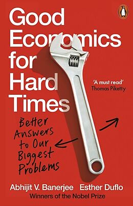 Couverture cartonnée Good Economics for Hard Times de Abhijit V. Banerjee, Esther Duflo