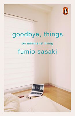 E-Book (epub) Goodbye, Things von Fumio Sasaki