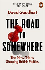 Couverture cartonnée The Road to Somewhere de David Goodhart