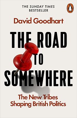 Couverture cartonnée The Road to Somewhere de David Goodhart