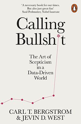 Kartonierter Einband Calling Bullshit von Jevin D. West, Carl T. Bergstrom