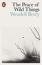 Poche format B The Peace of Wild Things de Wendell Berry