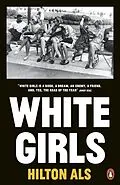 E-Book (epub) White Girls von Hilton Als
