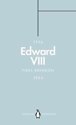 Kartonierter Einband Edward VIII (Penguin Monarchs) von Piers Brendon