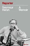 E-Book (epub) Reporter von Seymour M. Hersh
