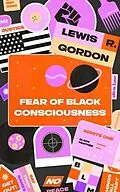 E-Book (epub) Fear of Black Consciousness von Lewis R. Gordon