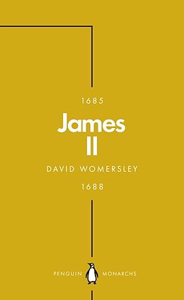 Couverture cartonnée James II (Penguin Monarchs) de Womersley David