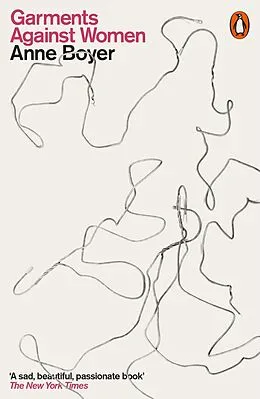 E-Book (epub) Garments Against Women von Anne Boyer