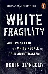 Kartonierter Einband White Fragility von Robin DiAngelo