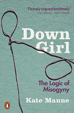 E-Book (epub) Down Girl von Kate Manne