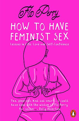 E-Book (epub) How to Have Feminist Sex von Flo Perry