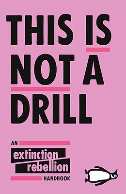 eBook (epub) This Is Not A Drill de Extinction Rebellion