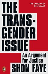 Kartonierter Einband The Transgender Issue von Shon Faye