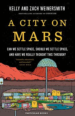 eBook (epub) A City on Mars de Kelly Weinersmith, Zach Weinersmith