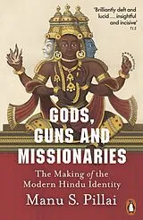 Kartonierter Einband Gods, Guns and Missionaries von Manu S Pillai
