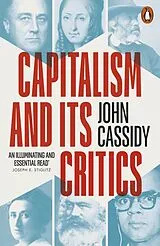 Kartonierter Einband Capitalism and Its Critics von John Cassidy