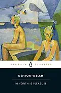 E-Book (epub) In Youth is Pleasure von Denton Welch
