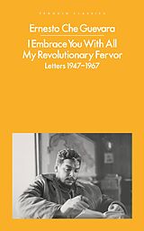 eBook (epub) I Embrace You With All My Revolutionary Fervor de Ernesto Che Guevara
