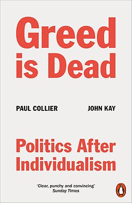 eBook (epub) Greed Is Dead de Paul Collier, John Kay
