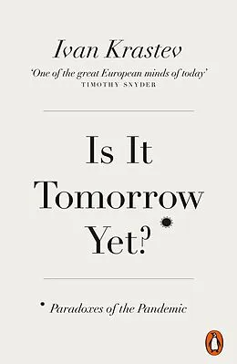 E-Book (epub) Is It Tomorrow Yet? von Ivan Krastev
