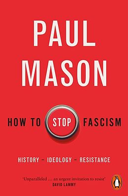 Couverture cartonnée How to Stop Fascism de Paul Mason